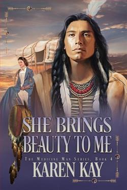 She Brings Beauty to Me by Karen Kay