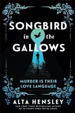 Songbird in the Gallows by Alta Hensley