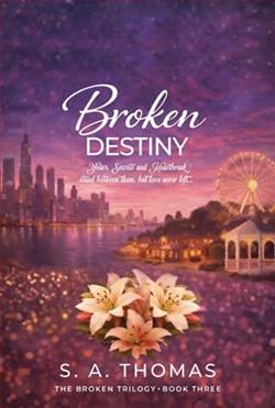 Broken Destiny by S.A. Thomas