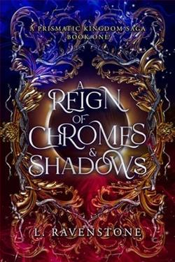 A Reign of Chromes & Shadows by L. Ravenstone
