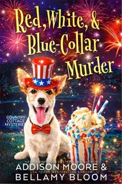 Red, White, and Blue-Collar Murder by Addison Moore