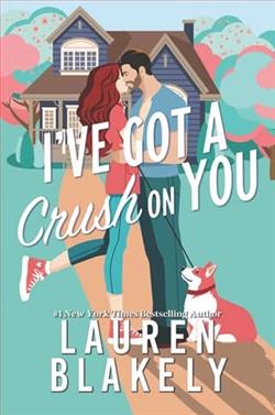I've Got A Crush On You by Lauren Blakely