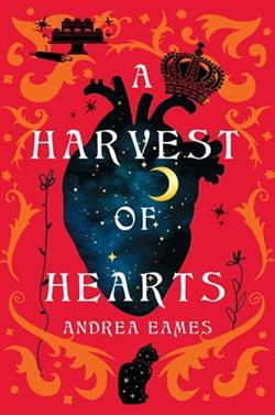 A Harvest of Hearts by Andrea Eames