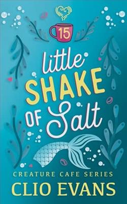 Little Shake of Salt by Clio Evans