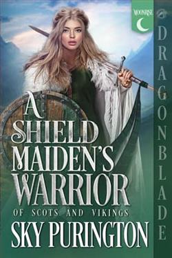 A Shield Maiden's Warrior by Sky Purington
