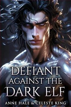 Defiant Against the Dark Elf by Anne Hale